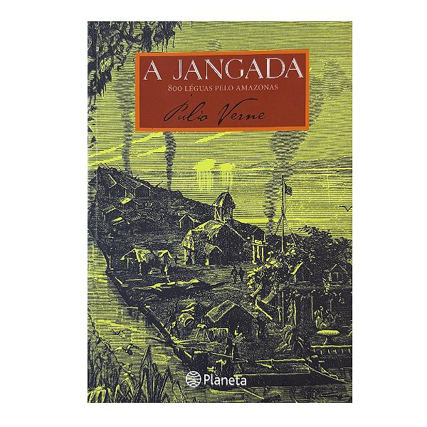 A Jangada - Júlio Verne