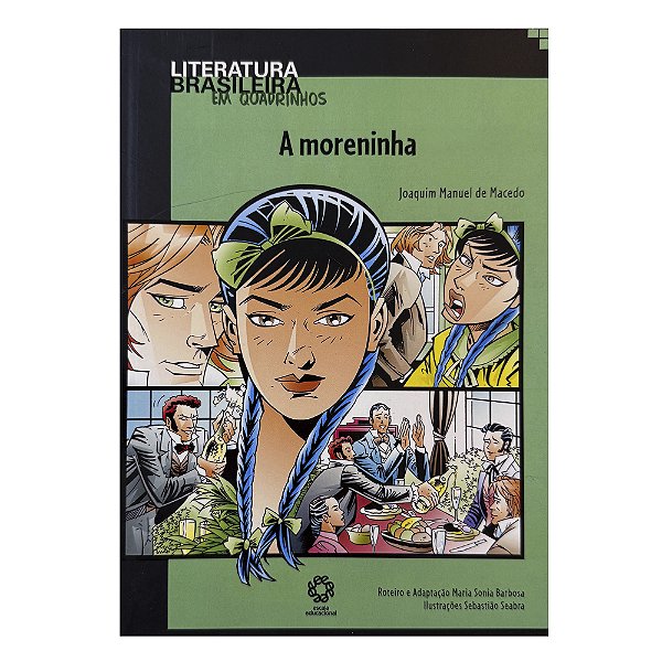 A moreninha - Joaquim Manuel de Macedo