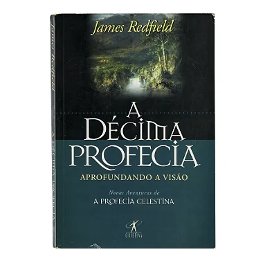 A Décima Profecia - James Redfield
