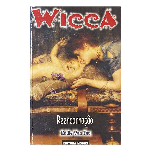 Wicca: Reencarnação Nº 35