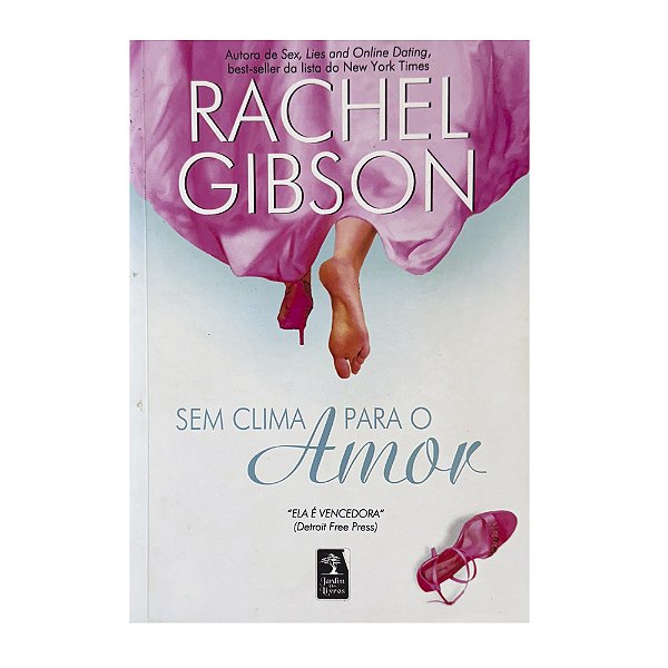 Sem Clima Para O Amor - Rachel Gibson
