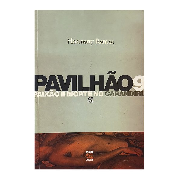 Pavilhão 9 - Hosmany Ramos