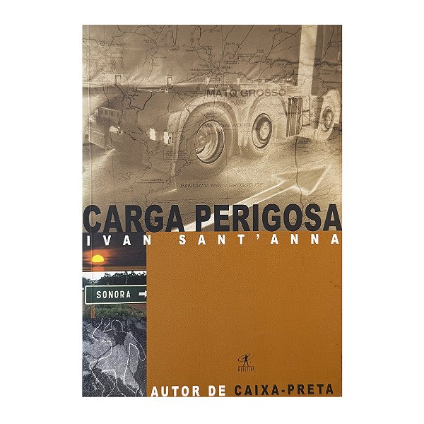 Carga Perigosa - Ivan Sant'Anna