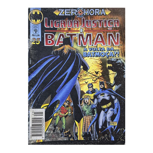 Liga da Justiça e Batman: A volta da Batmoça?! - Nº 25
