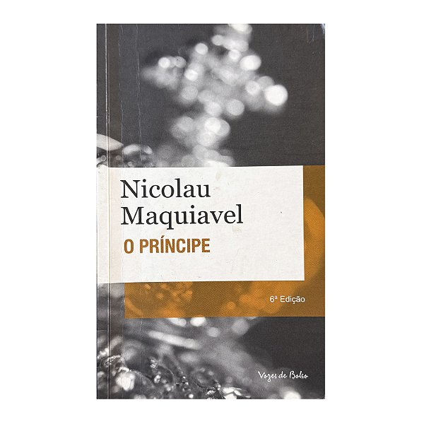 O Príncipe - Nicolau Maquiavel
