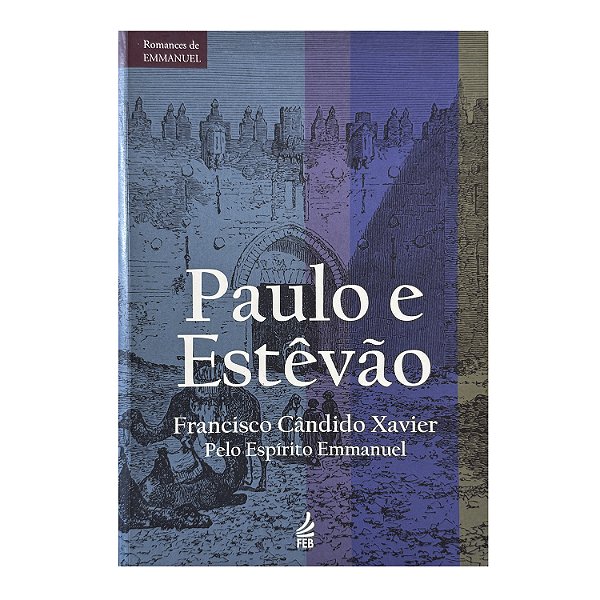 Paulo E Estêvão - Francisco Cândido Xavier