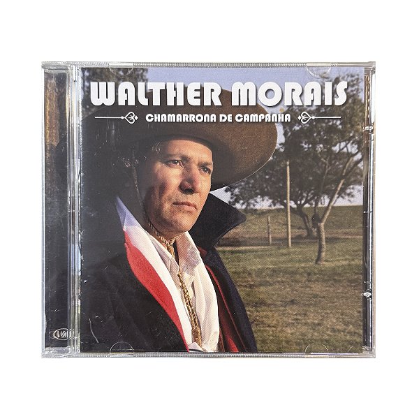 Chamarrona de Campanha - Walther Morais
