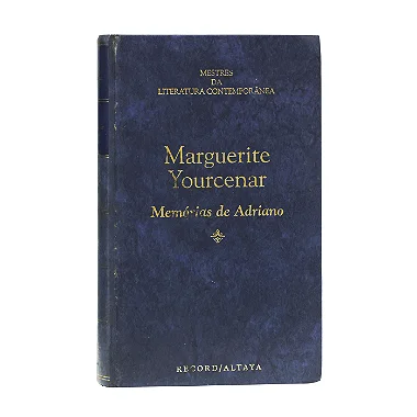 Memórias De Adriano - Marguerite Yourcenar