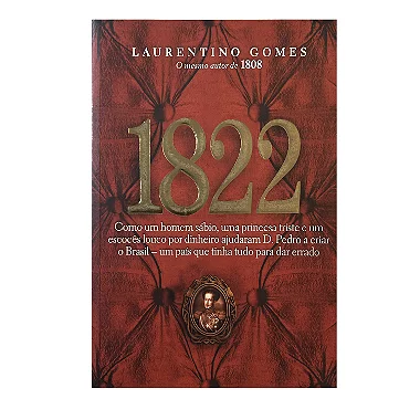 1822 - Laurentino Gomes
