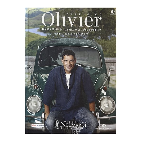 Diário Do Olivier - Olivier Anquier