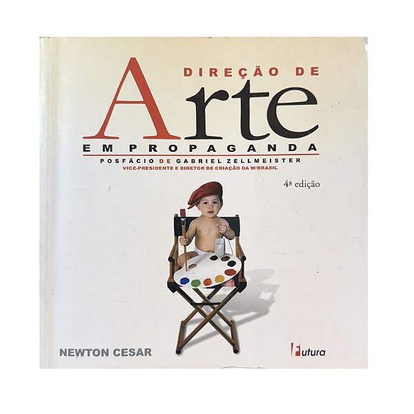 Direção De Arte Em Propaganda - Newton Cesar