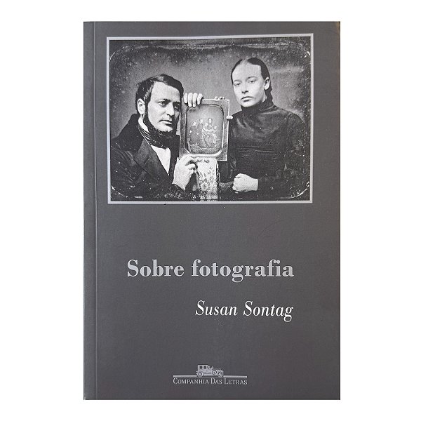 Sobre Fotografia - Susan Sontag