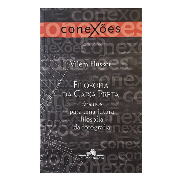 Filosofia Da Caixa Preta - Vilém Flusser
