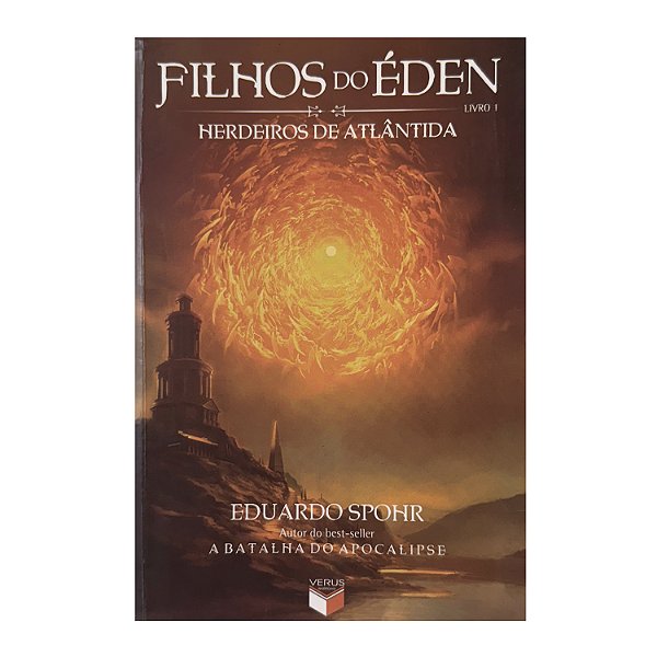 Filhos Do Éden: Herdeiros De Atlântida - Livro 1 - Eduardo Spohr