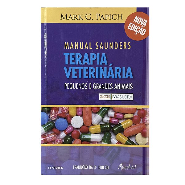 Manual Saunders De Terapia Veterinária - Mark G. Papich