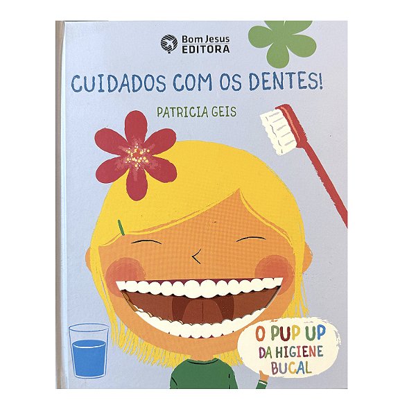 Cuidados Com Os Dentes! - Patricia Geis