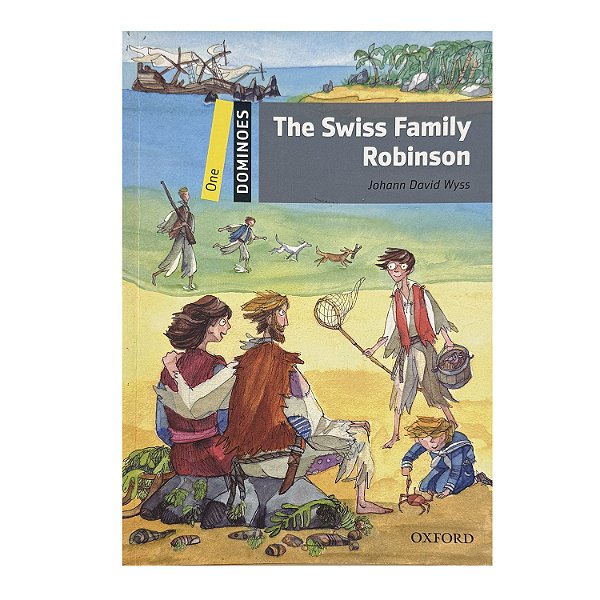 The Swiss Family Robinson - Johann David Wyss