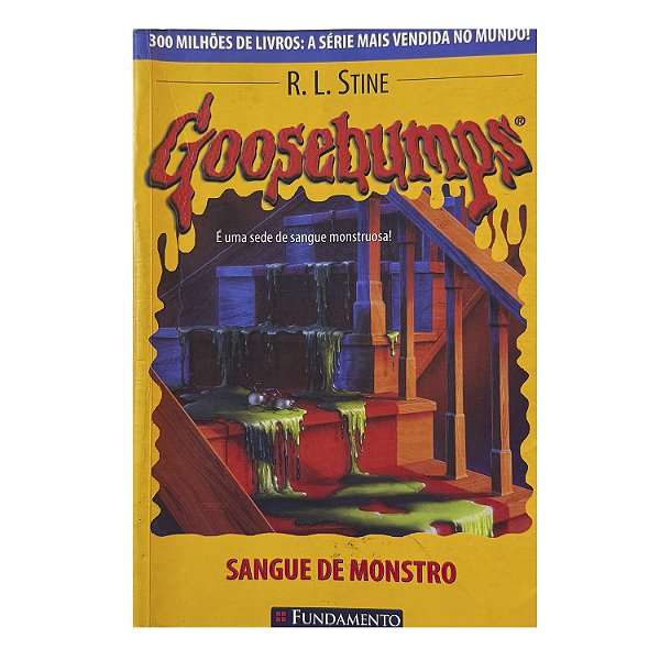 Goosebumps: Sangue De Monstro - R. L. Stine