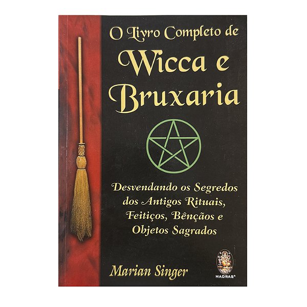 O Livro Completo De Wicca E Bruxaria - Marian Singer