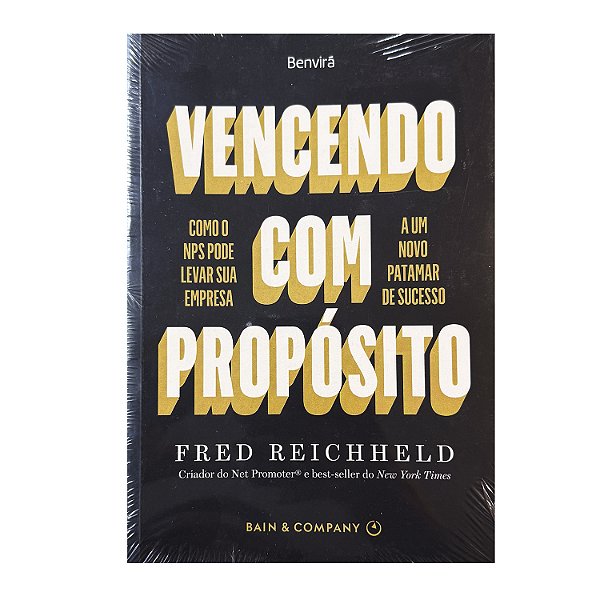 Vencendo Com Propósito - Fred Reichheld