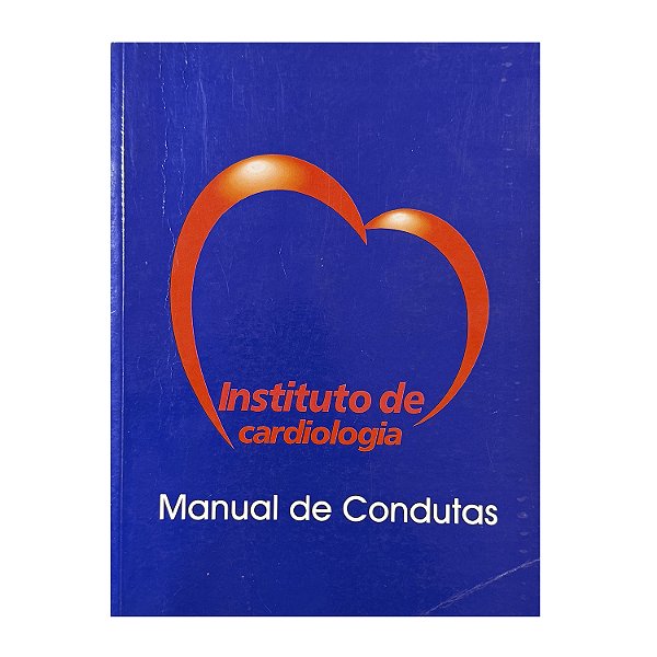 Manual De Condutas Do Instituto De Cardiologia Do Rio Grande Do Sul