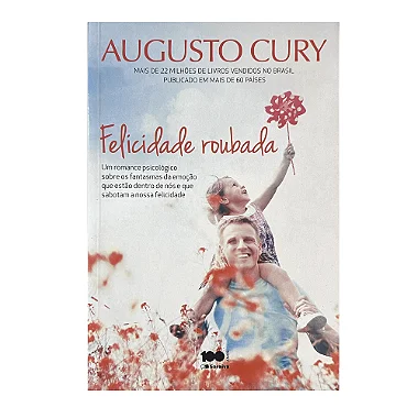 Felicidade Roubada - Augusto Cury