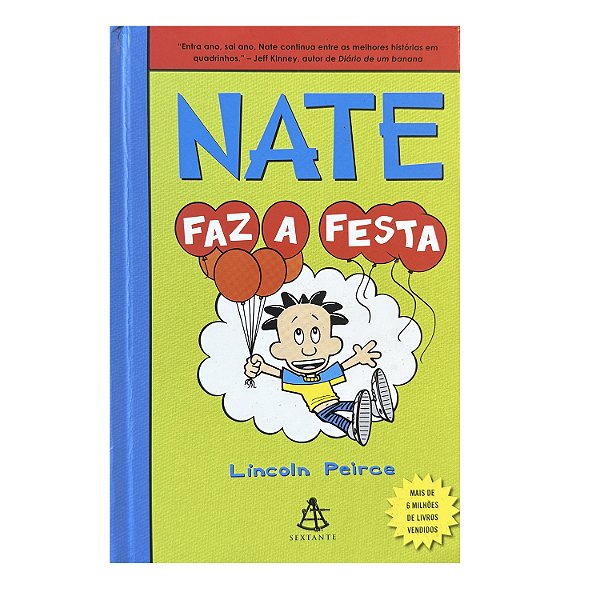 Nate Faz A Festa - Livro 7 - Lincoln Peirce