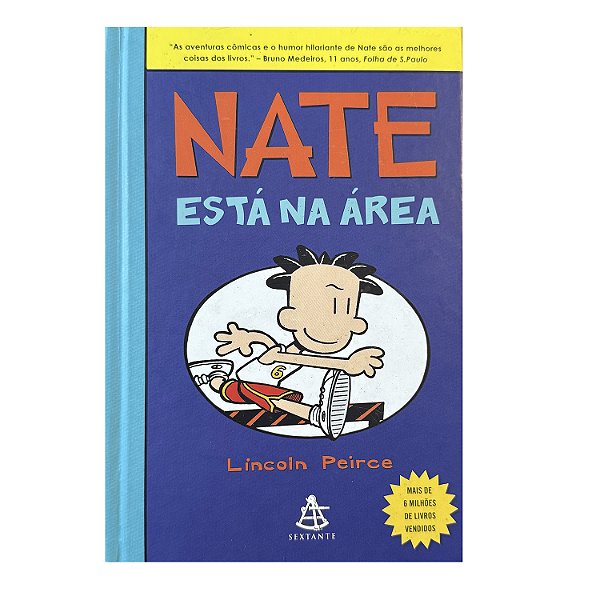 Nate Está Na Área - Livro 6 - Lincoln Peirce