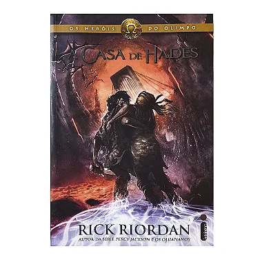 A Casa de Hades - Livro 4 - Rick Riordan