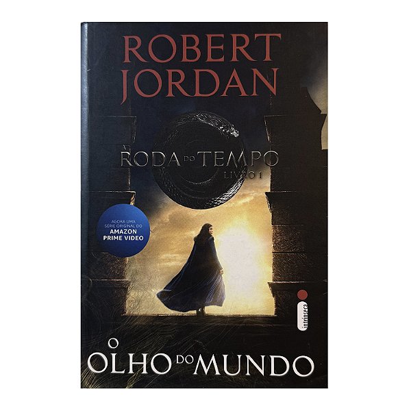A Roda Do Tempo: O Olho Do Mundo - Livro 1 - Robert Jordan