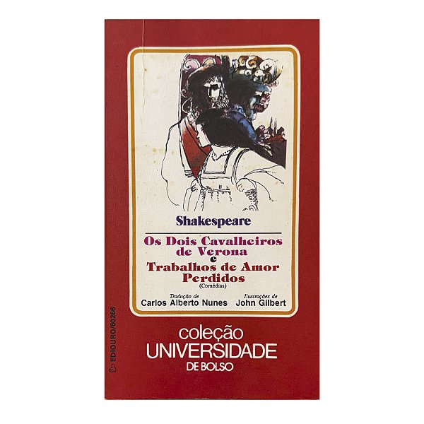 Os Dois Cavalheiros De Verona/Trabalhos De Amor Perdidos - Shakespeare