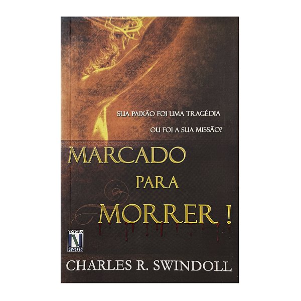 Marcado Para Morrer - Charles R. Swindoll