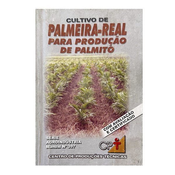 Cultivo De Palmeira-Real Para Produção De Palmito