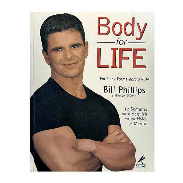 Body For Life - Bill Phillips/Michael D'Orso