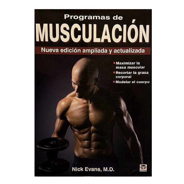Programas De Musculación - Nick Evans, MD