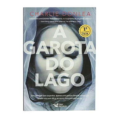 A Garota Do Lago - Charlie Donlea