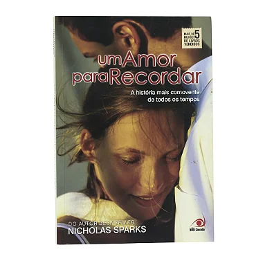 Um Amor Para Recordar - Nicholas Sparks