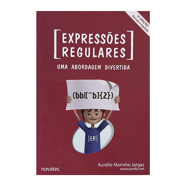 Expressões Regulares - Aurelio Marinho Jargas