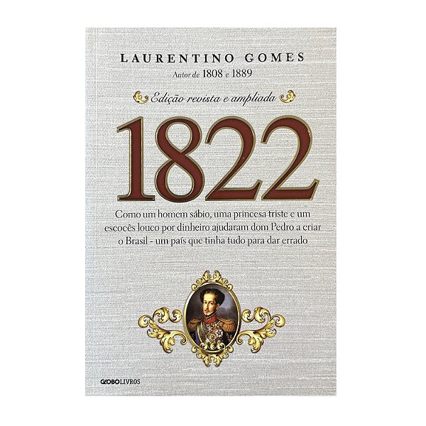 1822 - Laurentino Gomes