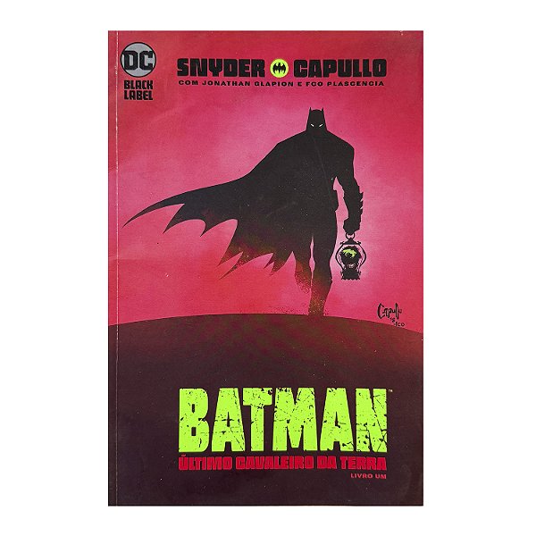 Batman: Último Cavaleiro da Terra - Livro 1