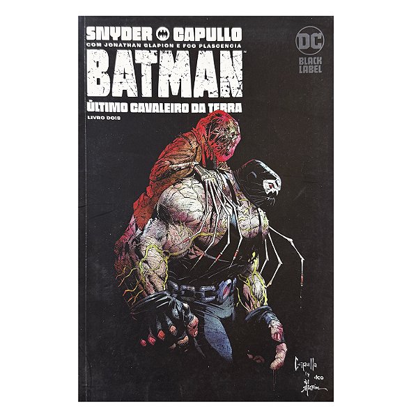 Batman: Último Cavaleiro da Terra - Livro 2