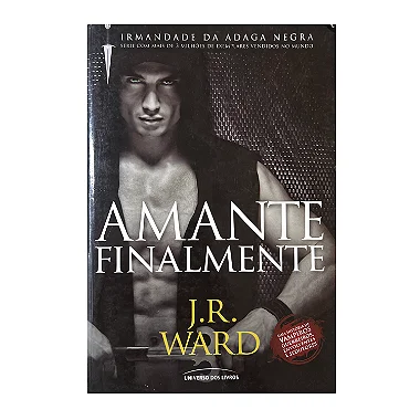 Amante Finalmente - Livro 11 - J. R. Ward