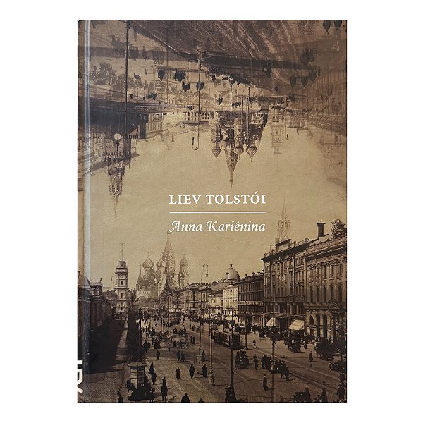 Anna Kariênina - Liev Tolstói