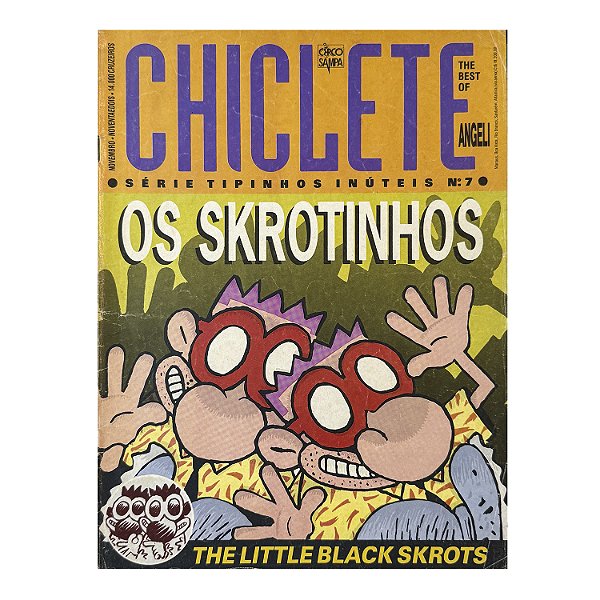 Chiclete: Os Skrotinhos - Nº 7