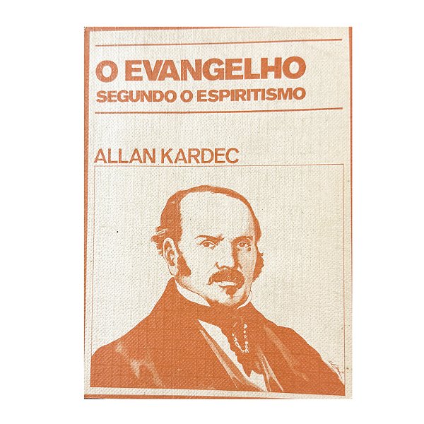 O Evangelho Segundo o Espiritismo - Allan Kardec