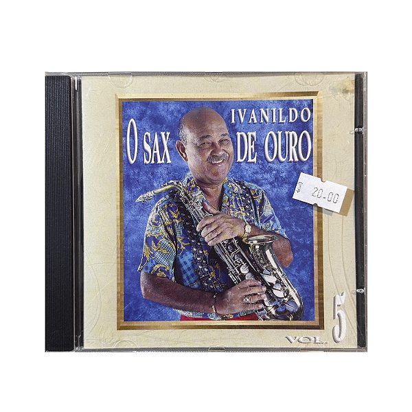 O Sax de Ouro - Ivanildo
