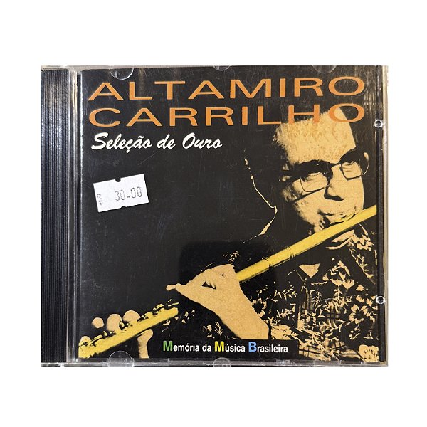 Seleção de Ouro - Altamiro Carrilho
