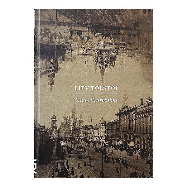 Anna Kariênina - Liev Tolstói