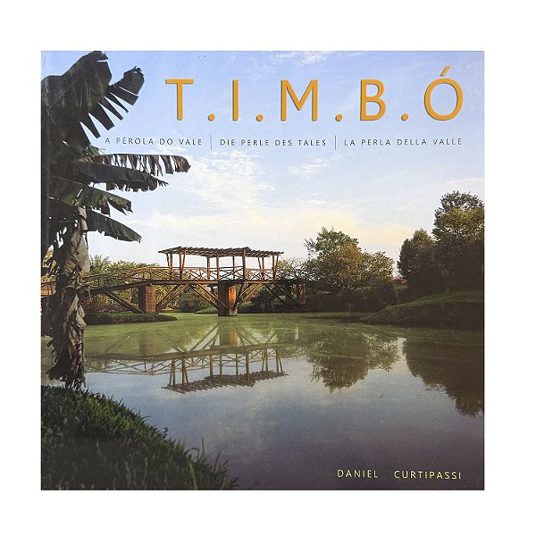 T.I.M.B.O.: A Pérola Do Vale - Daniel Curtipassi