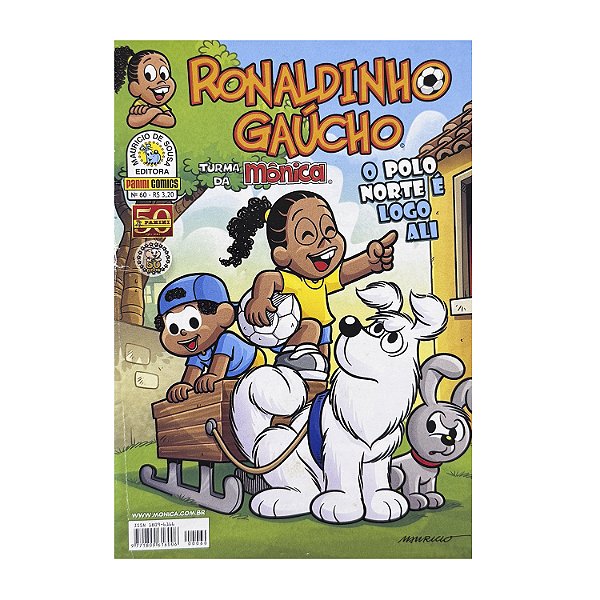 Ronaldinho Gaúcho: O polo norte é logo ali - Nº 60